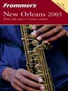 Frommer's New Orleans 2005
